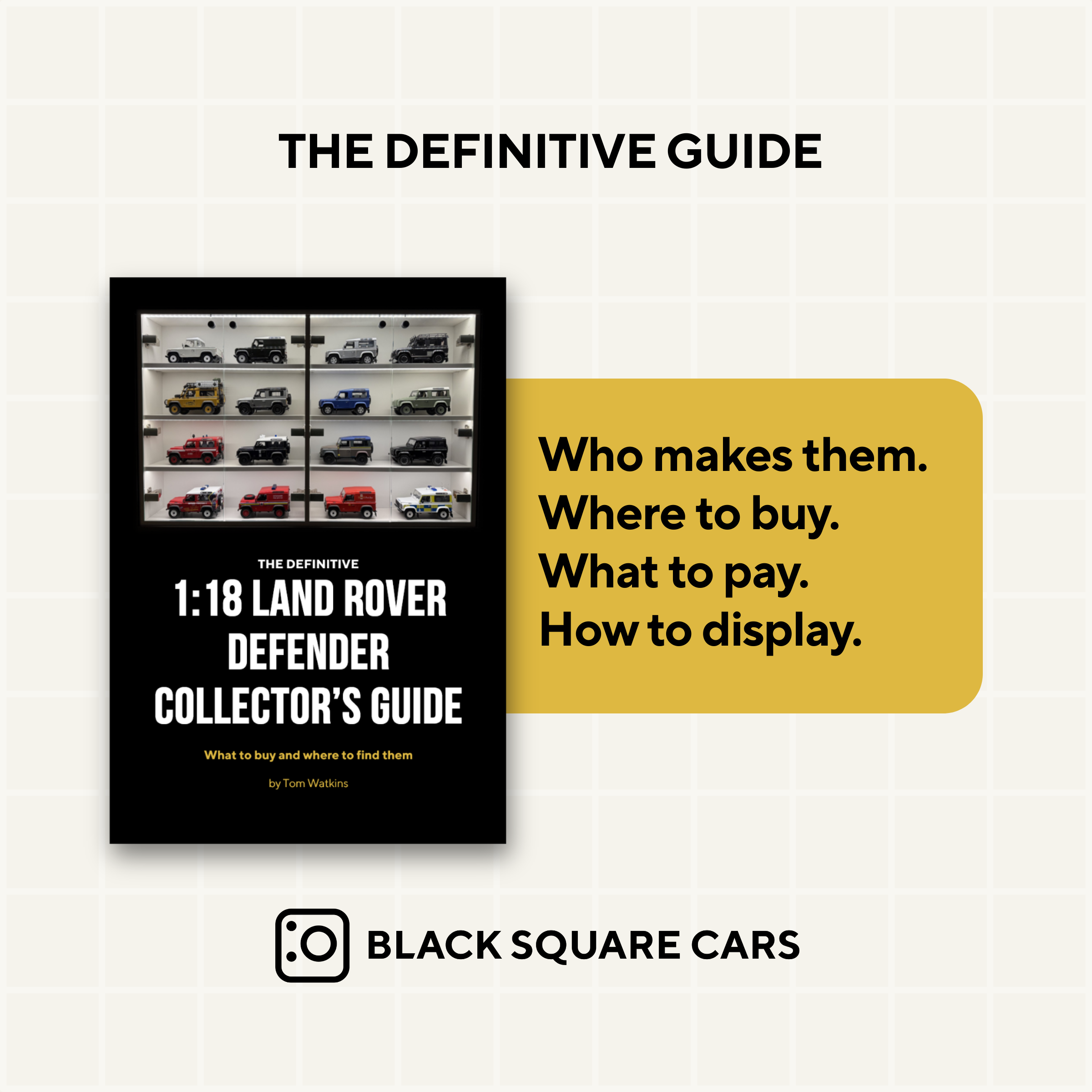 The Definitive 1:18 Land Rover Defender Collector's Guide